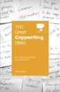 100 Great Copywriting Ideas