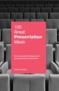100 Great Presentation Ideas