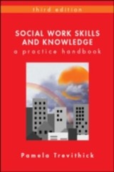 EBOOK: Social Work Skills And Knowledge: A Practice Handbook
