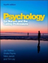 EBOOK: Psychology for Nurses and the Caring Professions