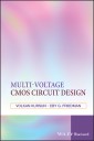 Multi-voltage CMOS Circuit Design