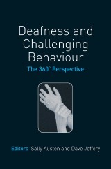 Deafness and Challenging Behaviour