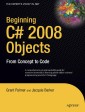 Beginning C# 2008 Objects