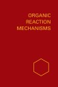 Organic Reaction Mechanisms 1973 Reprint A