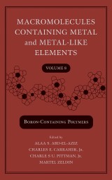 Macromolecules Containing Metal and Metal-Like Elements, Volume 8