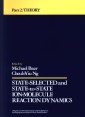 State Selected and State-to-State Ion-Molecule Reaction Dynamics, Volume 82, Part 2