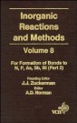 Inorganic Reactions and Methods, The Formation of Bonds to N, P, As, Sb, Bi (Part 2)