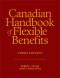 Canadian Handbook of Flexible Benefits