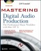 Mastering Digital Audio Production