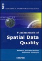 Fundamentals of Spatial Data Quality