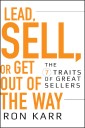 Lead, Sell, or Get Out of the Way