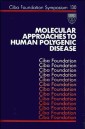 Molecular Approaches to Human Polygenic Disease