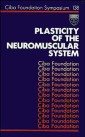 Plasticity of the Neuromuscular System