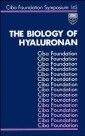 The Biology of Hyaluronan