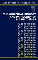 The Molecular Biology and Pathology of Elastic Tissues