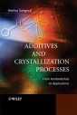 Additives and Crystallization Processes
