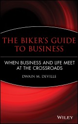 The Biker's Guide to Business