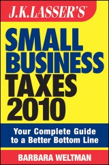 J.K. Lasser's Small Business Taxes 2010