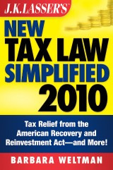 J.K. Lasser's New Tax Law Simplified 2010