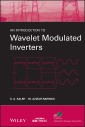 An Introduction to Wavelet Modulated Inverters