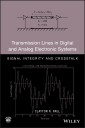 Transmission Lines in Digital and Analog Electronic Systems