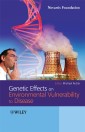 Genetic Effects on Environmental Vulnerability to Disease