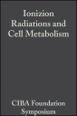 Ionizing Radiations and Cell Metabolism