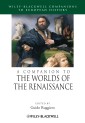 A Companion to the Worlds of the Renaissance