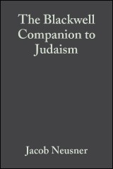 The Blackwell Companion to Judaism