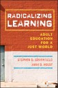 Radicalizing Learning