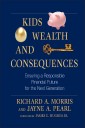 Kids, Wealth, and Consequences