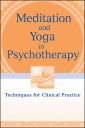 Meditation and Yoga in Psychotherapy