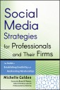 Social Media Strategies for Professionals and Their Firms