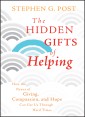 The Hidden Gifts of Helping
