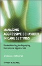 Managing Aggressive Behaviour in Care Settings