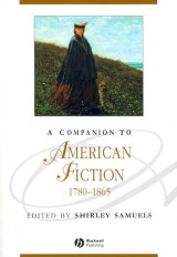 A Companion to American Fiction, 1780 - 1865