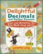 Delightful Decimals and Perfect Percents