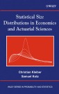 Statistical Size Distributions in Economics and Actuarial Sciences