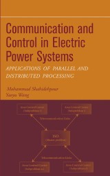 Communication and Control in Electric Power Systems