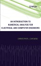 An Introduction to Numerical Analysis for Electrical and Computer Engineers