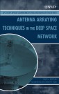 Antenna Arraying Techniques in the Deep Space Network