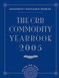 The CRB Commodity Yearbook 2005