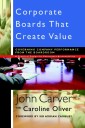 Corporate Boards That Create Value