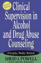 Clinical Supervision in Alcohol and Drug Abuse Counseling