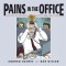 Pains in the Office