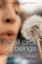 Small Circle of Beings