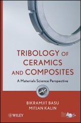 Tribology of Ceramics and Composites