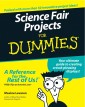 Science Fair Projects For Dummies