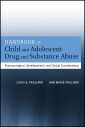 Handbook of Child and Adolescent Drug and Substance Abuse