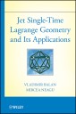 Jet Single-Time Lagrange Geometry and Its Applications